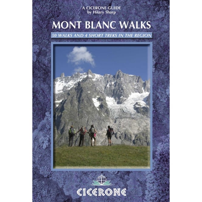 Cicerone Mont Blanc Walks