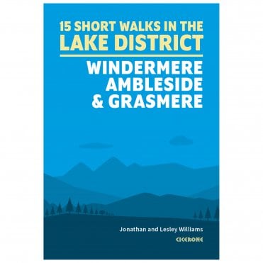 Short Walks in the Lake District Windermere Ambleside and Grasmere